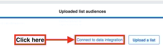 Connect to data integration button for matched audience creation Connect to data integration button for matched audience creation