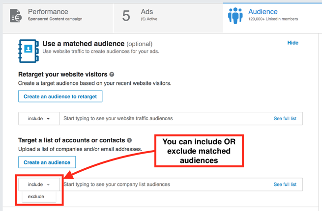 LinkedIn matched audiences include/exclude audience options LinkedIn matched audiences include/exclude audience options