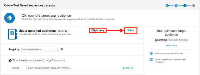 Selecting a matched audience from within a LinkedIn advertising campaign Selecting a matched audience from within a LinkedIn advertising campaign
