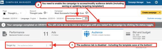 Turning a LinkedIn campaign back on to access the Audience tab Turning a LinkedIn campaign back on to access the Audience tab
